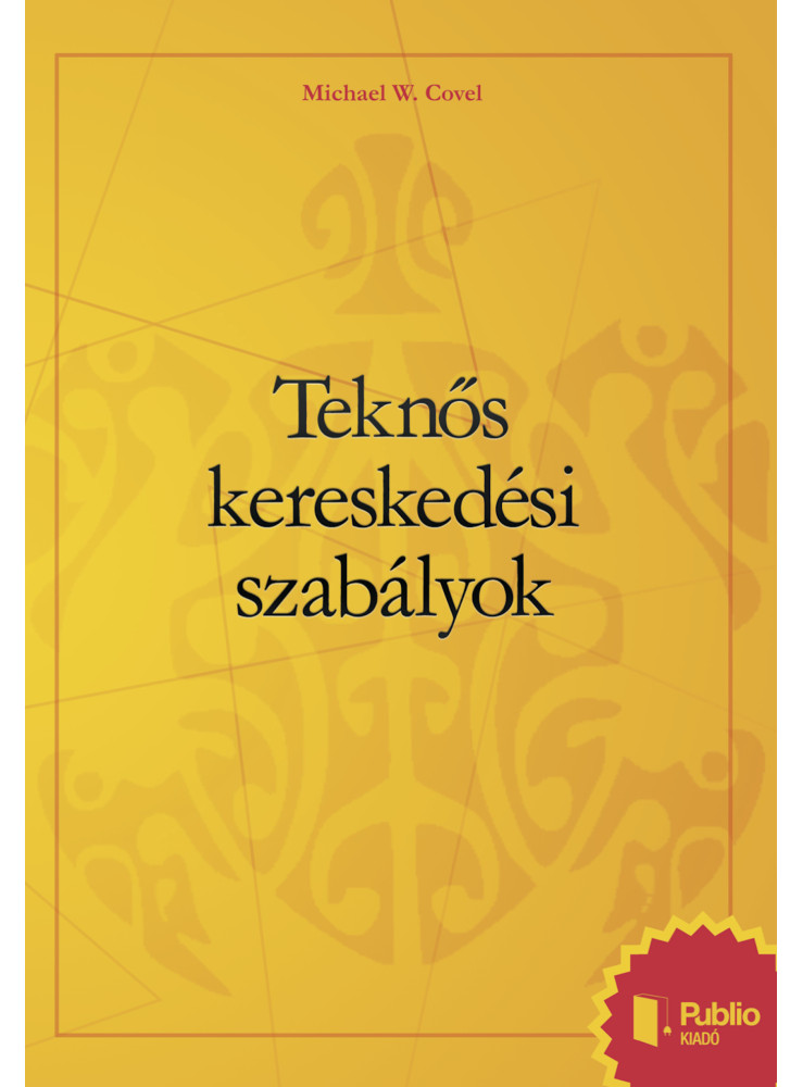 Teknős kereskedési szabályok (ekönyv) Teknős kereskedési szabályok (ekönyv)