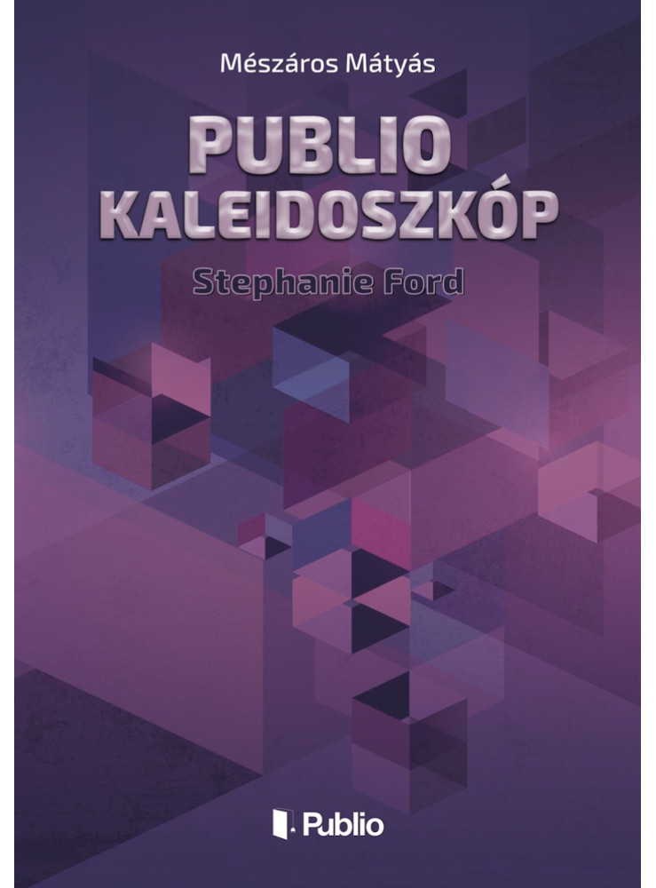 Publio Kaleidoszkóp IV. (ekönyv) Publio Kaleidoszkóp IV. (ekönyv)