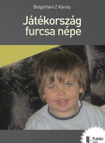 Játékország furcsa népe (ekönyv)