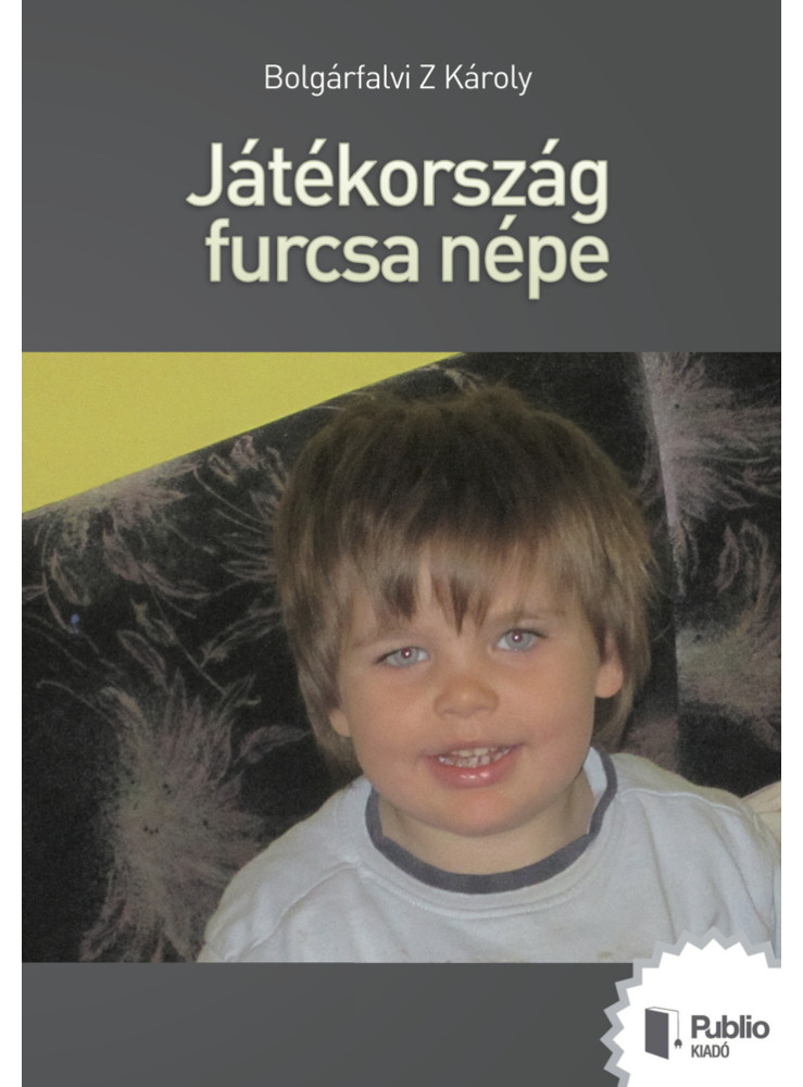 Játékország furcsa népe (ekönyv)