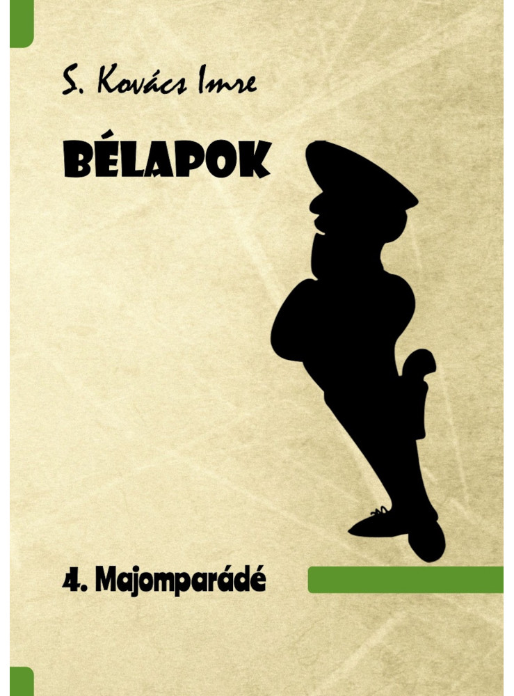 BÉLAPOK 4. Majomparádé (ekönyv) BÉLAPOK 4. Majomparádé (ekönyv)