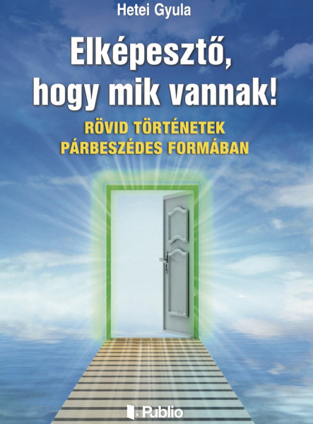 Elképesztő, hogy mik vannak! (ekönyv)