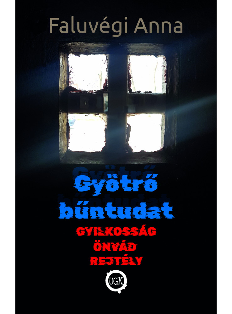 Gyötrő Bűntudat (ekönyv) Gyötrő Bűntudat (ekönyv)