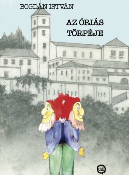 Az óriás törpéje