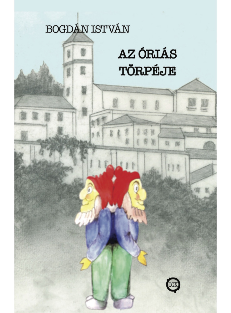 Az óriás törpéje Az óriás törpéje