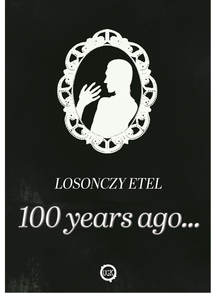 100 years ago... (ekönyv) 100 years ago... (ekönyv)