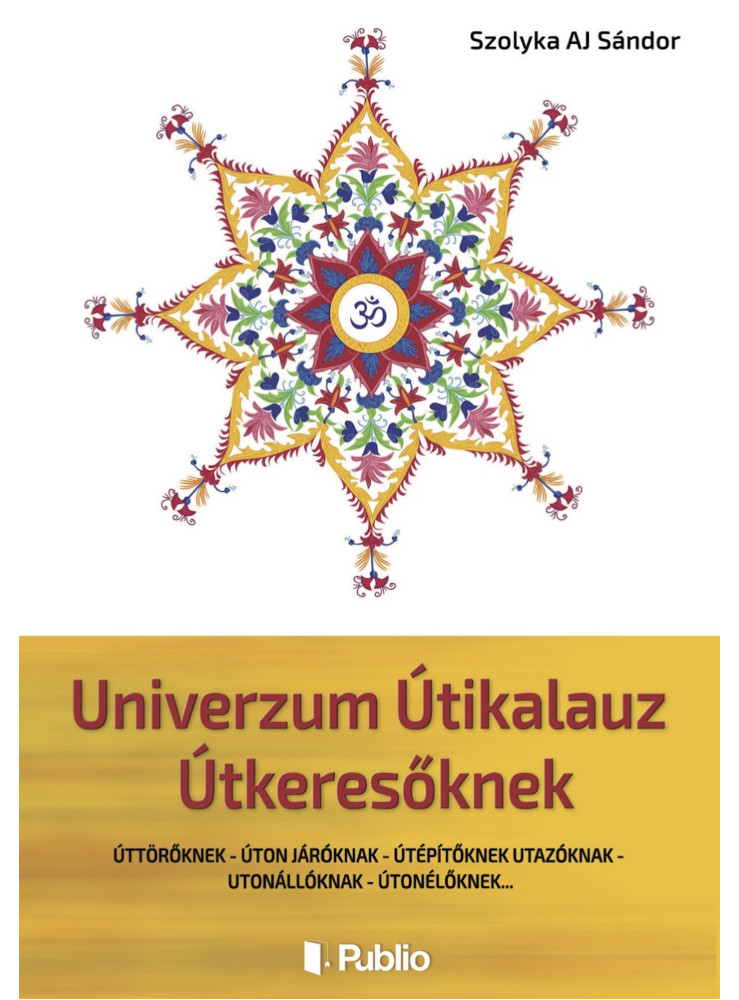 Univerzum Útikalauz Útkeresőknek (ekönyv) Univerzum Útikalauz Útkeresőknek (ekönyv)