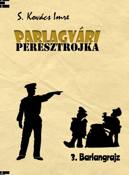 PARLAGVÁRI PERESZTROJKA 3 (ekönyv)