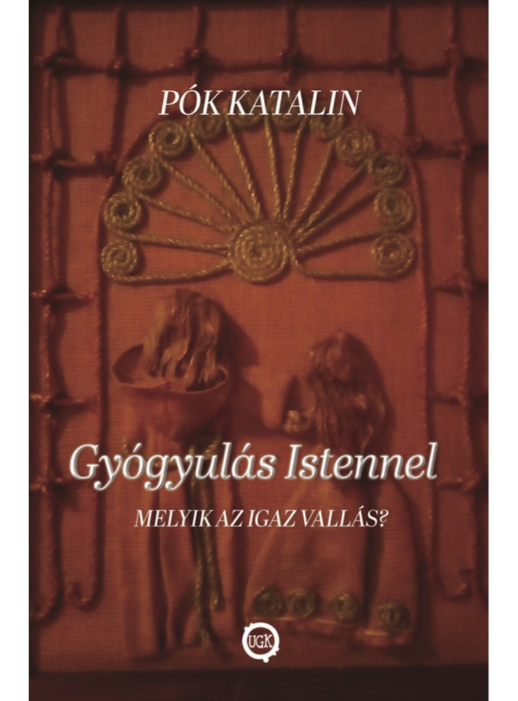 Gyógyulás Istennel (ekönyv) Gyógyulás Istennel (ekönyv)