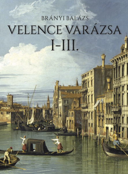 Velence varázsa I-III. (ekönyv)