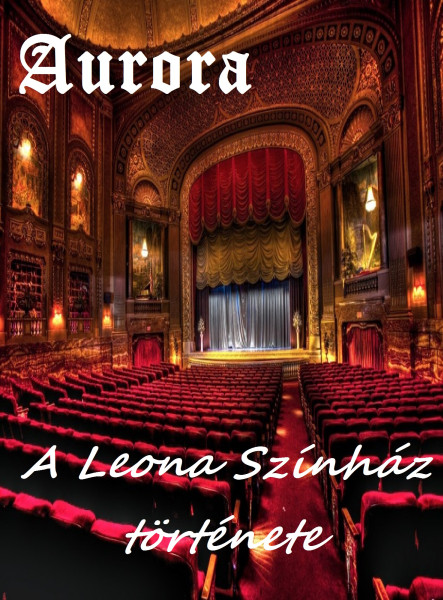 A Leona Színház története (ekönyv)