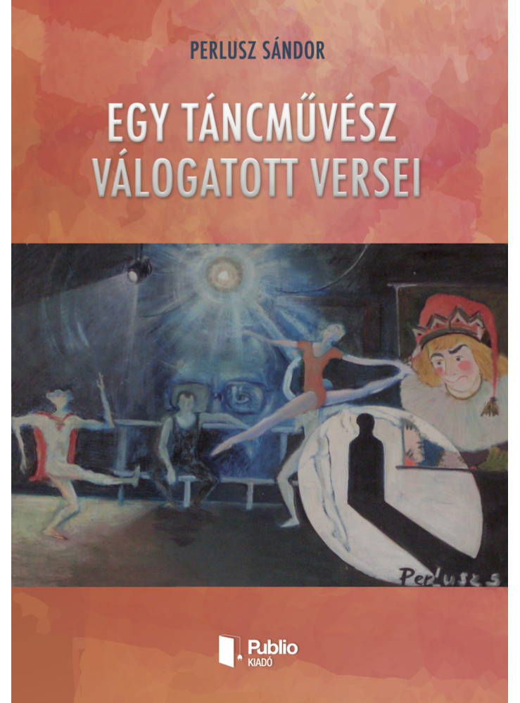Egy táncművész válogatott versei (ekönyv) Egy táncművész válogatott versei (ekönyv)