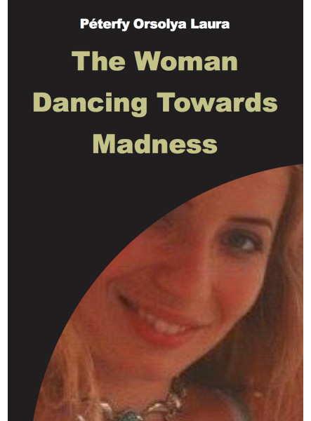 The Woman Dancing Towards Madness (ekönyv)