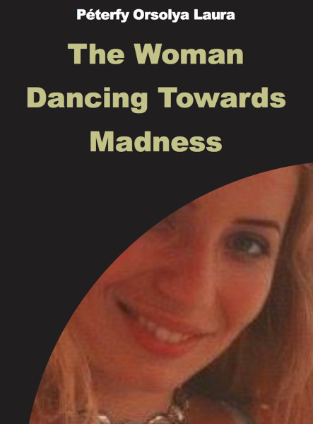 The Woman Dancing Towards Madness (ekönyv)