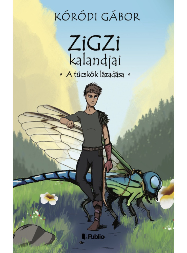 Zigzi kalandjai - A tücskök lázadása Zigzi kalandjai - A tücskök lázadása