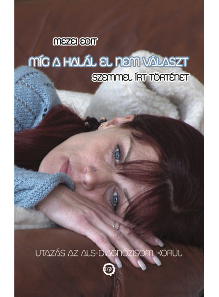 Míg a halál el nem választ - szemmel írt történet