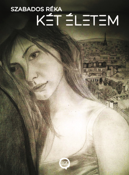 Két életem 