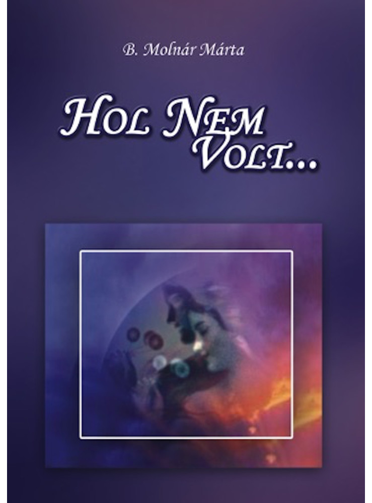 HOL NEM VOLT... (ekönyv) HOL NEM VOLT... (ekönyv)