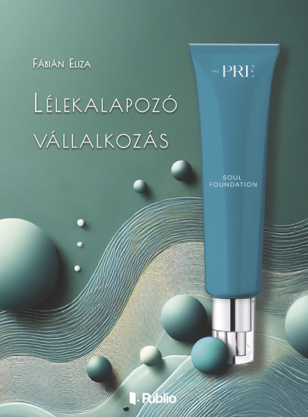 Lélekalapozó vállalkozás (ekönyv)