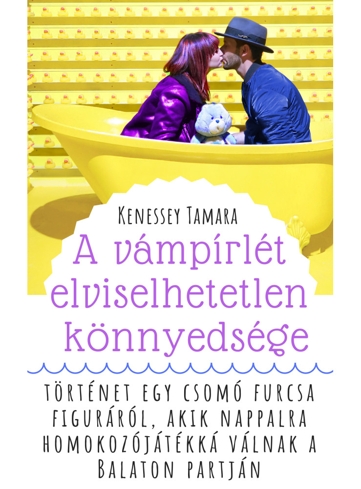 A vámpírlét elviselhetetlen könnyedsége (ekönyv)