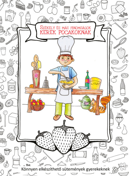 Székely és más finomságok kerek pocakoknak (ekönyv)