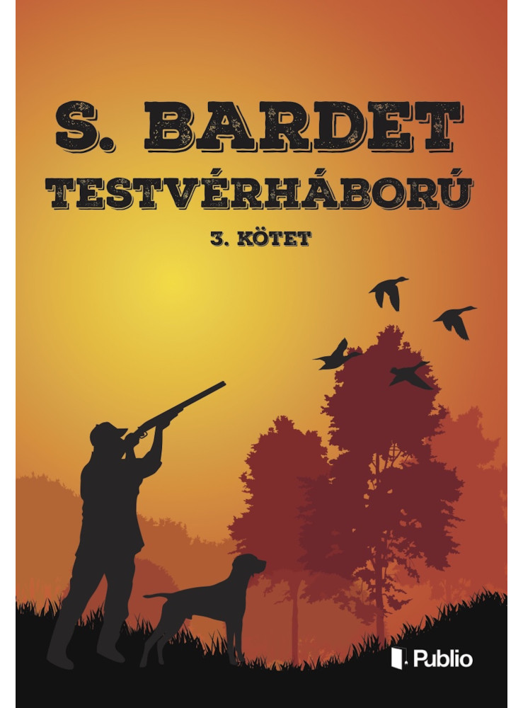 TESTVÉRHÁBORÚ 3. (ekönyv) TESTVÉRHÁBORÚ 3. (ekönyv)