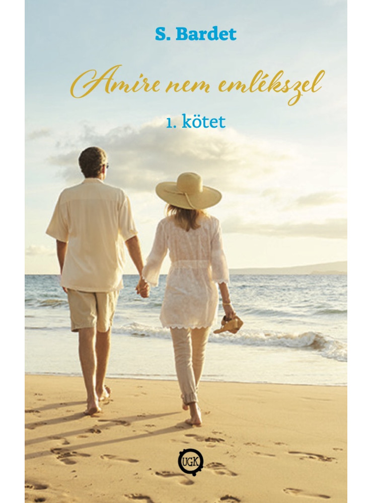 Amire nem emlékszel 1. kötet (ekönyv) Amire nem emlékszel 1. kötet (ekönyv)