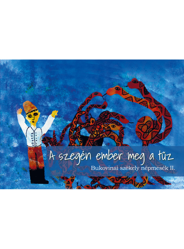 A szegén ember meg a tűz (ekönyv) A szegén ember meg a tűz (ekönyv)