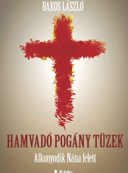 Hamvadó pogány tüzek (ekönyv)