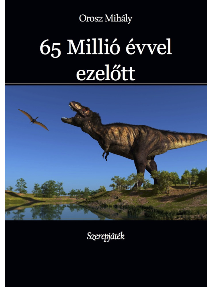 65 Millió évvel ezelőtt (ekönyv) 65 Millió évvel ezelőtt (ekönyv)