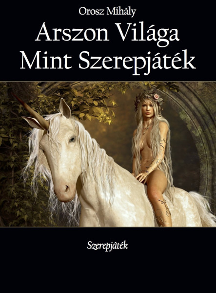 Arszon Világa Mint Szerepjáték (ekönyv)