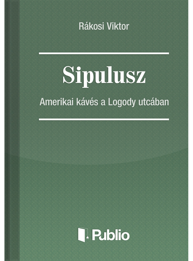 Sipulusz - Amerikai kávés a Logody utcában Sipulusz - Amerikai kávés a Logody utcában