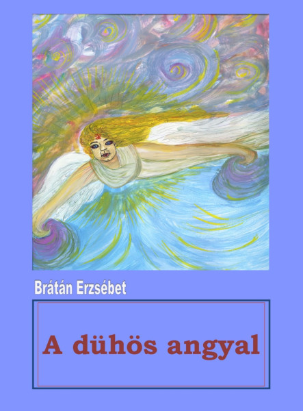 A dühös angyal (ekönyv)
