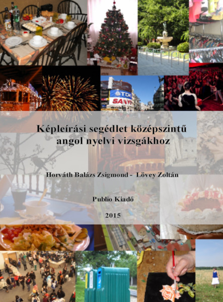 Képleírási segédlet középszintű angol nyelvi vizsgákhoz (ekönyv)