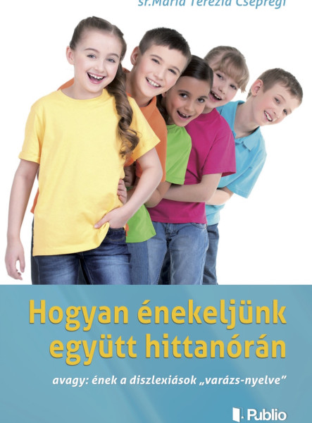 Hogyan énekeljünk együtt hittanórán (ekönyv)