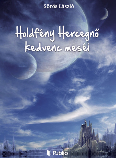Holdfény Hercegnő kedvenc meséi (ekönyv)