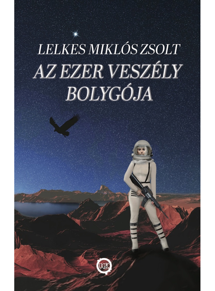 AZ EZER VESZÉLY BOLYGÓJA AZ EZER VESZÉLY BOLYGÓJA