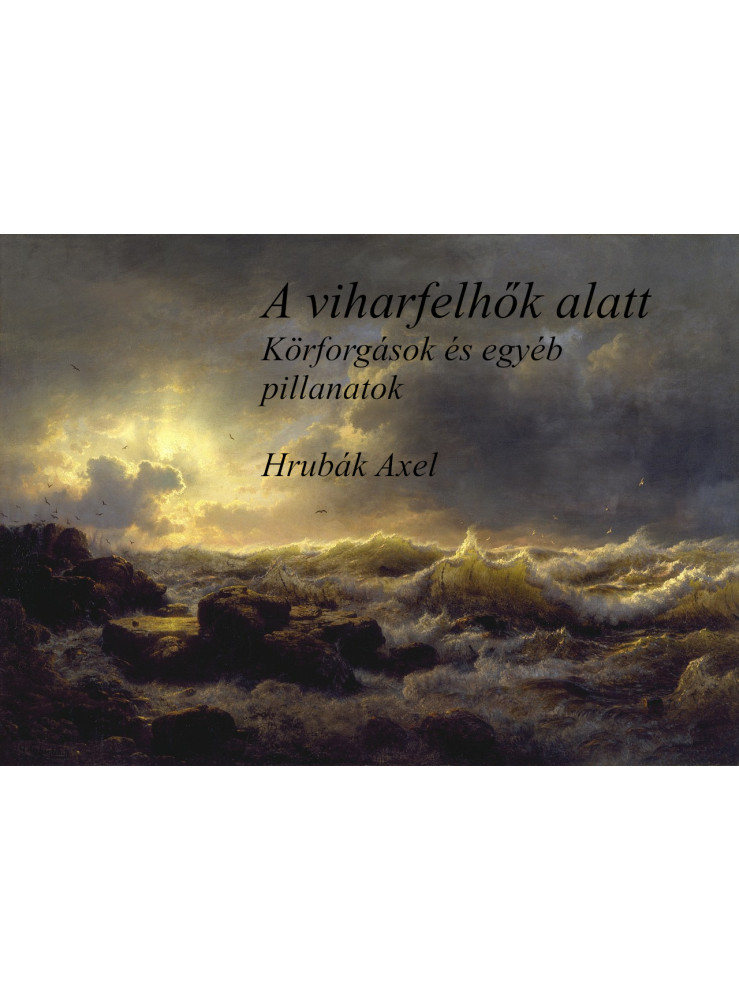 A viharfelhők alatt (ekönyv) A viharfelhők alatt (ekönyv)