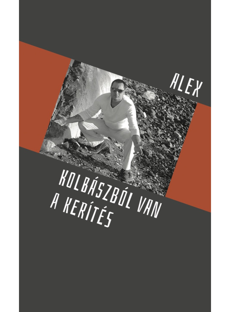 Kolbászból van a kerítés (ekönyv) Kolbászból van a kerítés (ekönyv)