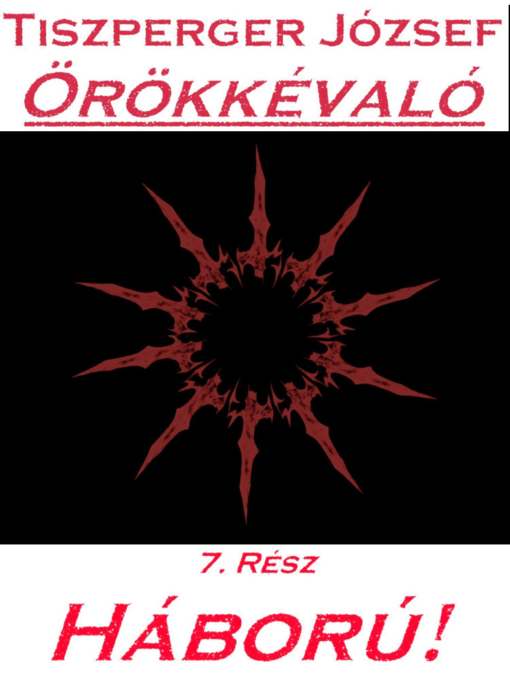 Örökkévaló 7. Rész (ekönyv) Örökkévaló 7. Rész (ekönyv)