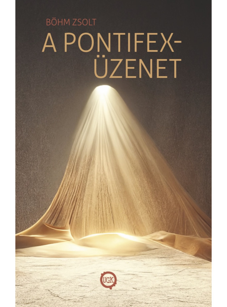 A pontifex-üzenet A pontifex-üzenet