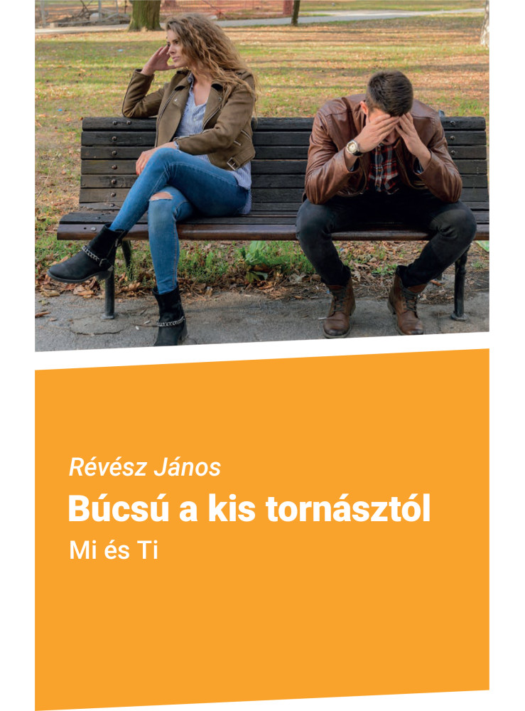 Búcsú a kis tornásztól (ekönyv) Búcsú a kis tornásztól (ekönyv)