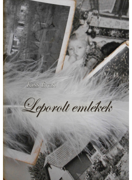 Leporolt emlékek Leporolt emlékek