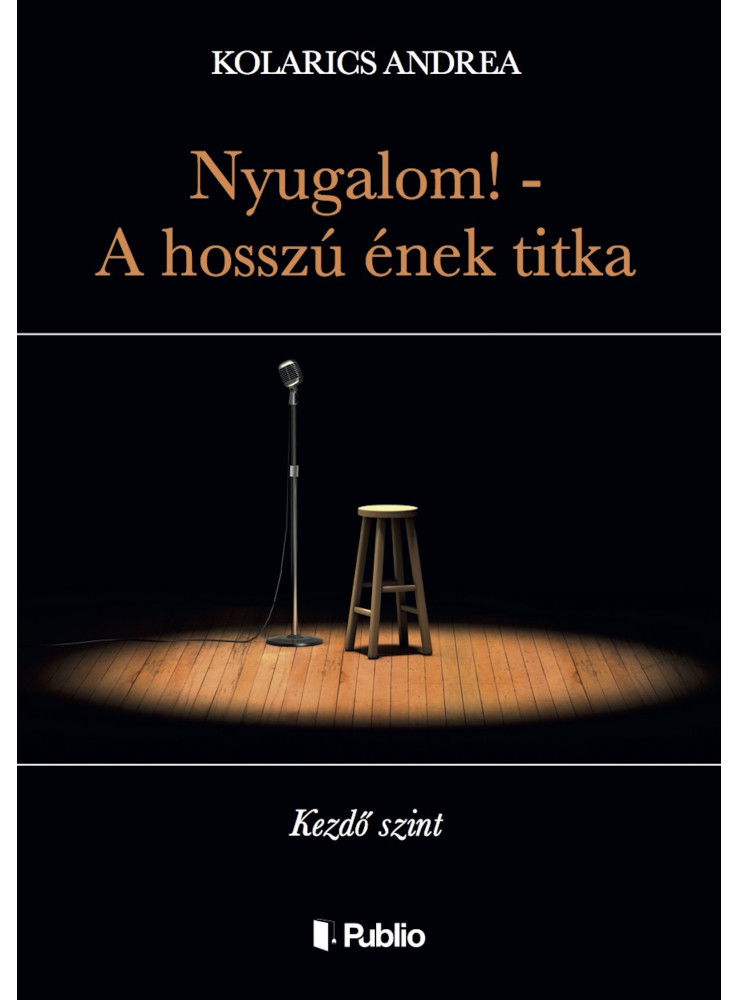 Nyugalom! - A hosszú ének titka (ekönyv) Nyugalom! - A hosszú ének titka (ekönyv)