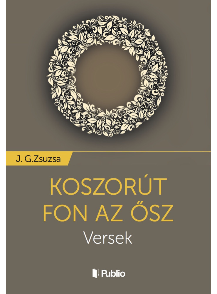 Koszorút fon az ősz (ekönyv) Koszorút fon az ősz (ekönyv)