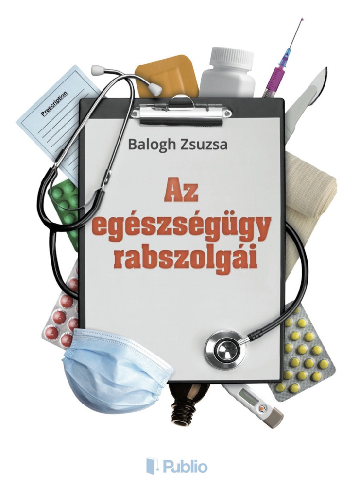 Az egészségügy rabszolgái (ekönyv)