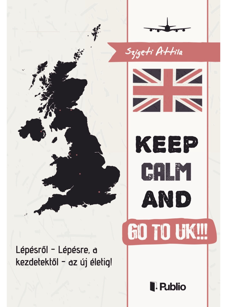 Go to UK!!! S.O.S. (ekönyv) Go to UK!!! S.O.S. (ekönyv)
