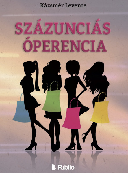 Százunciás Óperencia (ekönyv)