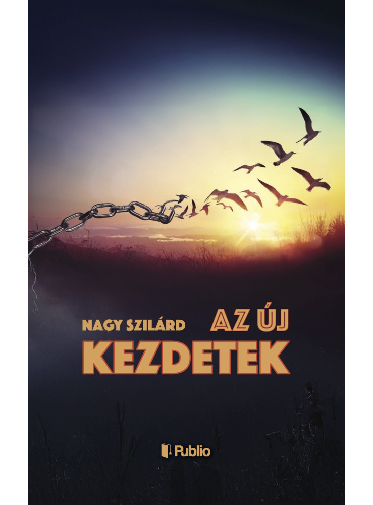 Az új kezdetek