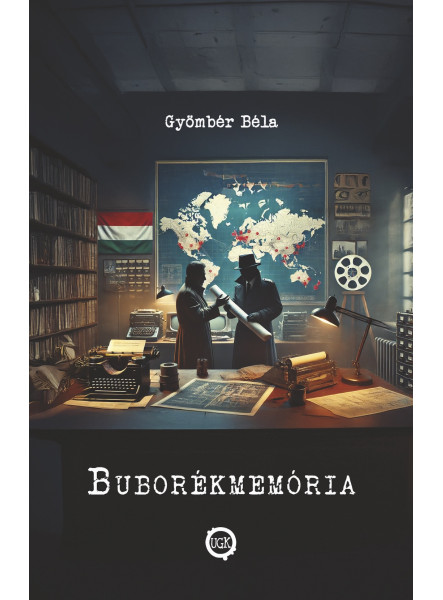 Buborékmemória – avagy fejezetek a magyar-amerikai ipari kémkedés történetéből Buborékmemória – avagy fejezetek a magyar-amerikai ipari kémkedés történetéből